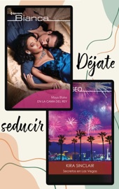 E-Pack Bianca y Deseo marzo 2022 - Maya Blake & Kira Sinclair