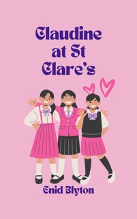 Claudine at St Clare's by Enid Blyton