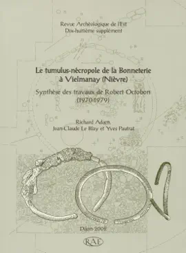 Read: Le tumulus-nécropole de la Bonneterie à Vielmanay Book (Nièvre)