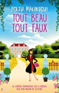 Tout beau tout faux by Portia MacIntosh