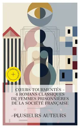 Read: Cœurs Tourmentés - 4 Book Romans Classiques de Femmes Prisonnières de la Société Française