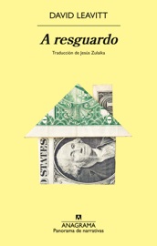 A resguardo - Jesús Zulaika Goicoechea & David Leavitt