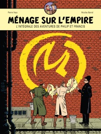 Les Aventures de Philip et Francis - Les Aventures de Philip et Francis - Intégrale - Pierre Veys