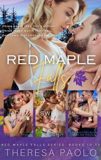 Red Maple Falls Series Bundle: Books 10-12 by Theresa Paolo