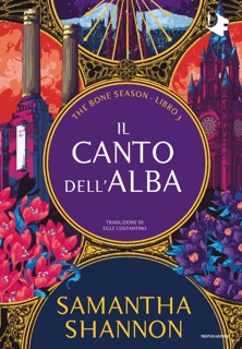 Il canto dell'alba by Samantha Shannon