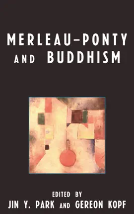 Read: Merleau-Ponty Book and Buddhism