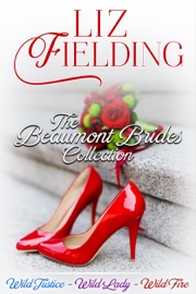 The Beaumont Brides Box Set - Liz Fielding