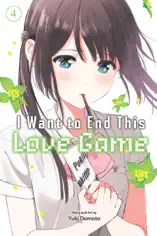I Want to End This Love Game, Vol. 4