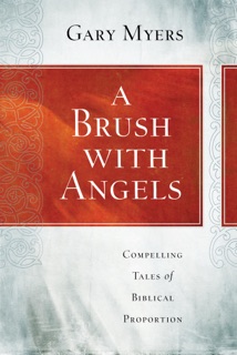 A Brush with Angels by Gary Myers