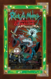 Rick and Morty vs. Dungeons & Dragons - Jim Zub & Patrick Rothfuss