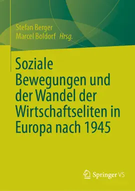 Read: Soziale Bewegungen und der Wandel der Wirtschaftseliten in Europa nach 1945 Book