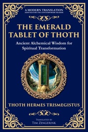 The Emerald Tablet of Thoth - Hermes Trismegistus & Zengerink