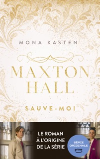 Maxton Hall - tome 1 - Le roman à l'origine de la série Prime Video by Mona Kasten & Marion Richaud