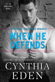 When He Defends - Cynthia Eden