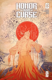 Honor and Curse # 8 - Mark London & Nicolas Salamanca