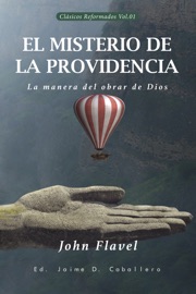 El misterio de la Providencia - John Flavel