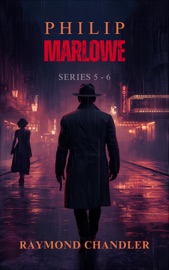 Philip Marlowe Series 5-6