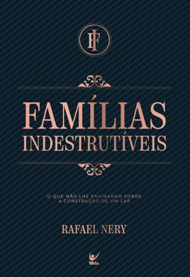Capa do livro Famílias indestrutíveis de Rafael Nery