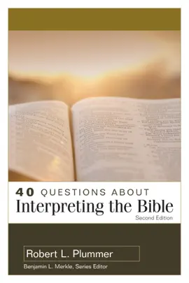 Read: Book 40 Questions about Interpreting the Bible