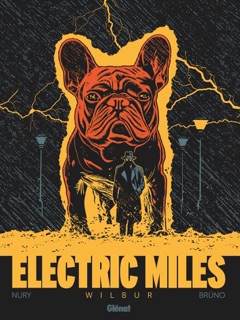Electric Miles - Tome 01 by Fabien Nury & Bruno