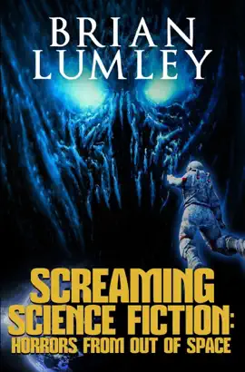 Read: Screaming Science Fiction: Horrors from Out Book of Space
