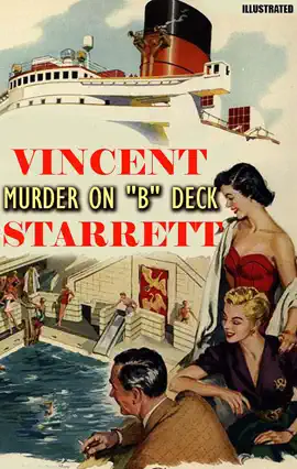 Read: Murder on "B" Deck. Walter Ghost Mysteries. Book Illustrated