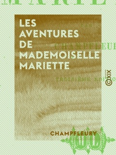 Les Aventures de mademoiselle Mariette by Champfleury