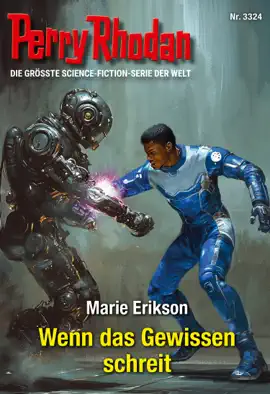 Read: Perry Rhodan Book 3324: Wenn das Gewissen schreit