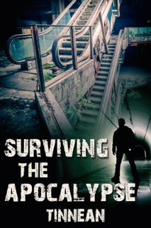 Surviving the Apocalypse by Tinnean