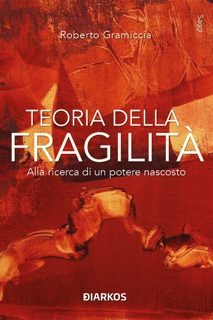 Teoria della fragilità by Roberto Gramiccia