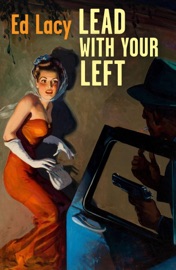 Lead with Your Left - Ed Lacy
