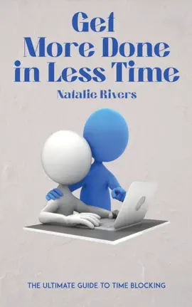 Read: Get More Done in Less Time - The Ultimate Guide to Time Book Blocking