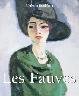 Les Fauves by Nathalia Brodskaya