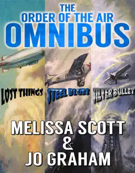 The Order of the Air Omnibus: Lost Things - Steel Blues - Silver Bullet