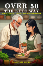 OVER 50 - THE KETO WAY