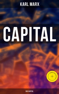 Capital (Das Kapital) by Karl Marx & Musaicum Press