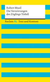 Die Verwirrungen des Zöglings Törleß. Textausgabe mit Kommentar und Materialien - Robert Musil, Mario Leis & Volker Ladenthin