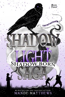 Shadow Born by Mande Matthews