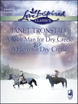 Read: A Rich Man for Dry Creek & A Book Hero for Dry Creek