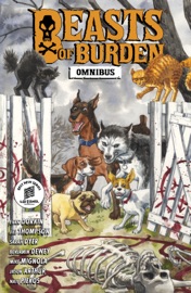Beasts of Burden Omnibus - Evan Dorkin, Jill Thompson & Benjamin Dewey