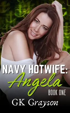 Read: Navy Hotwife: Book Angela