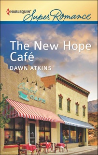 The New Hope Café by Dawn Atkins