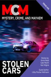 Stolen Cars - Leah R. Cutter, Libby Fischer Hellmann, Chris Chan, Diana Deverell, Joslyn Chase, Annie Reed, Kari Kilgore, Cate Martin, David H. Hendrickson, Michele Lang & Robert Jeschonek