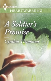 A Soldier's Promise - Cynthia Thomason