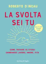 La svolta sei tu