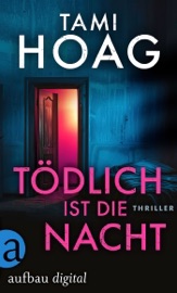 Tödlich ist die Nacht - Tami Hoag