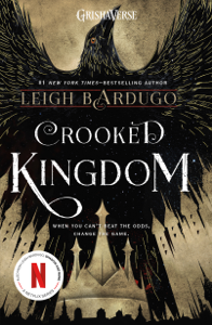 Crooked Kingdom - Leigh Bardugo Cover Art