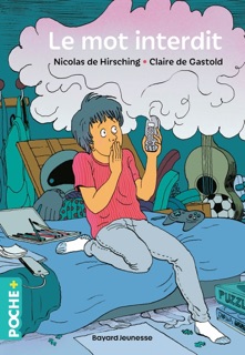 Le mot interdit by Claire De Gastold & Nicolas de Hirsching