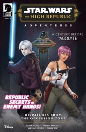 Star Wars: The High Republic Adventures Phase III--Dispatches from the Occlusion Zone #2 - Alyssa Wong, Valeria