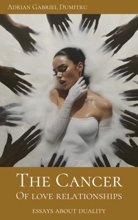 the cancer of love relationship by Adrian Gabriel Dumitru